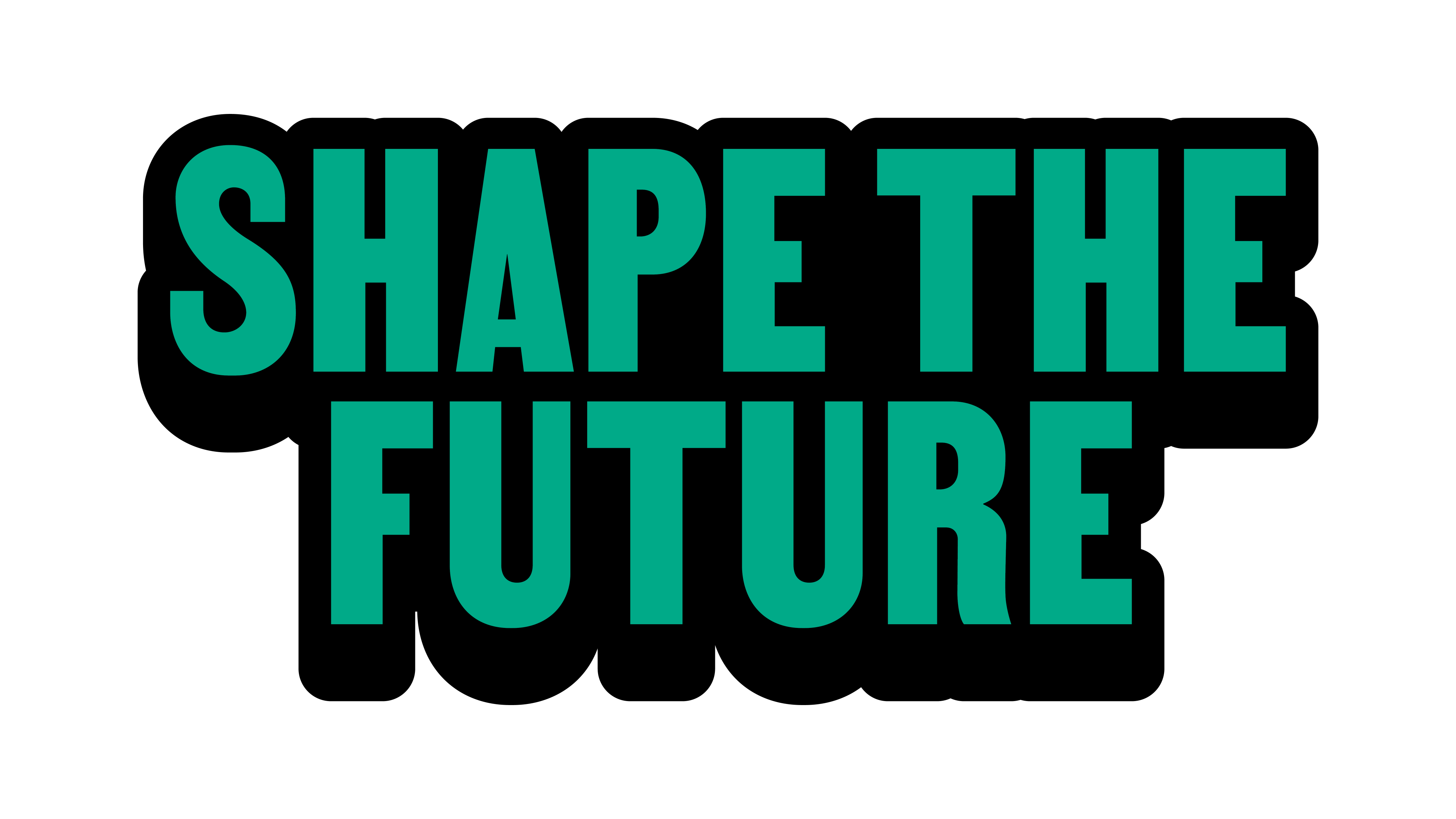 Shape the future